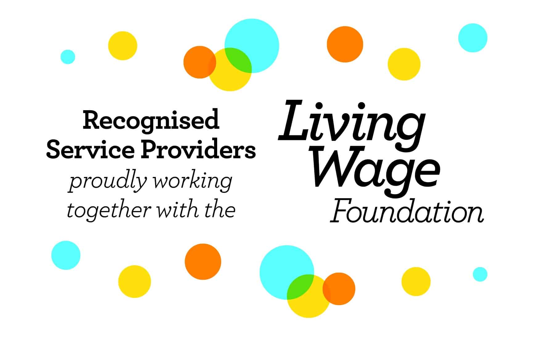 Recognised Service Providers proudly working together with the Living Wage FOundation